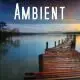 Ambient und Chillout Musik